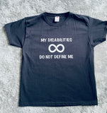 My disabilities dont define me T-shirt