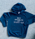 Not a disability, differently - able hoodie
